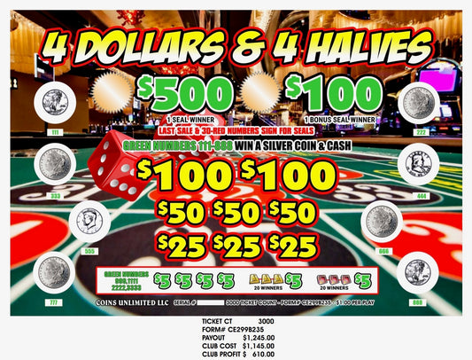 4 Dollars & 4 Halves